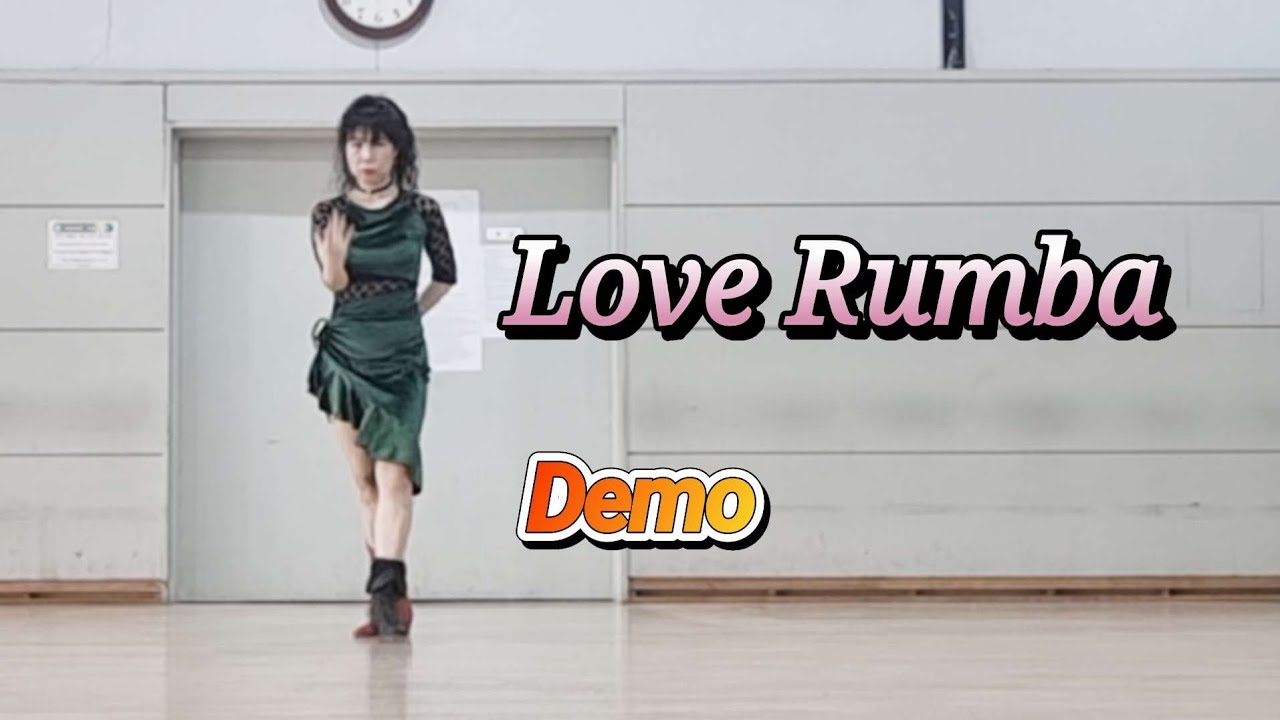 Love Rumba Linedance/ High Beginner/러브룸바라인댄스/ 감미로운 음악