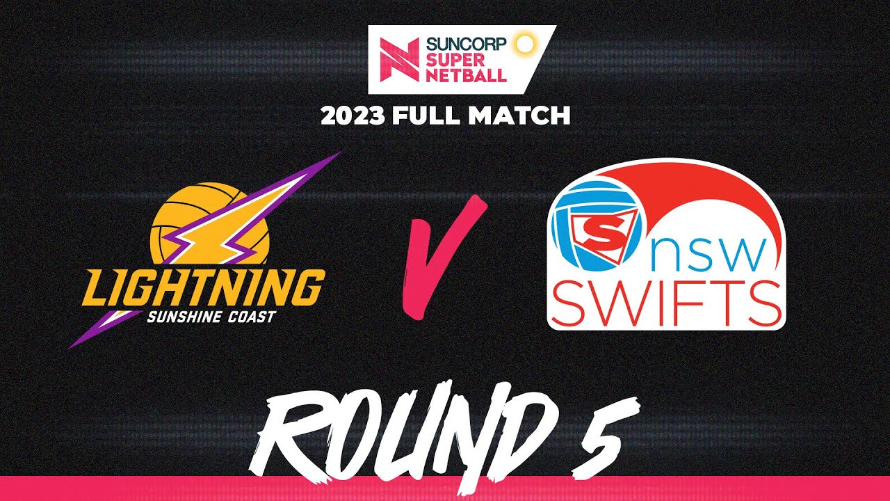 Lightning v Swifts | Round 5, 2023 | Full Match | Suncorp Super Netball