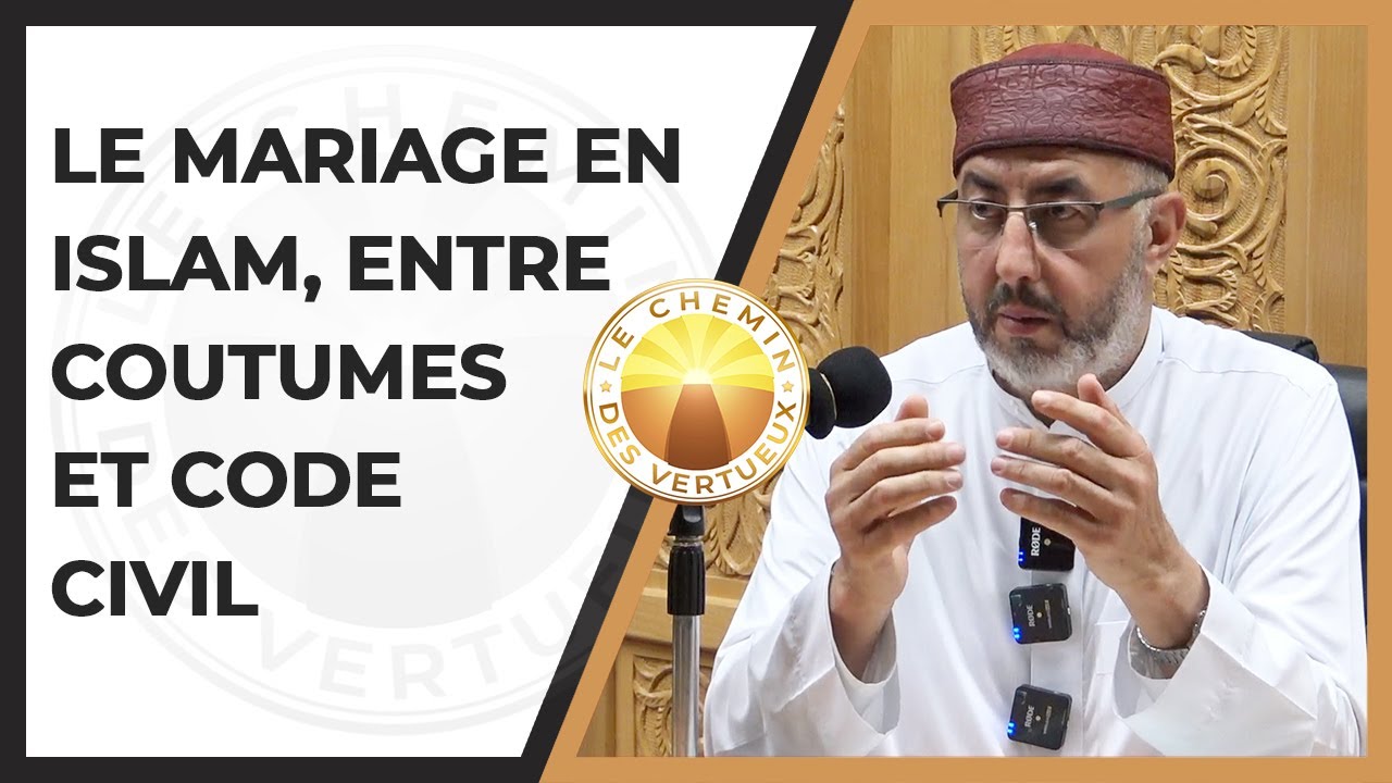 Le mariage en Islam, entre coutumes et code civil