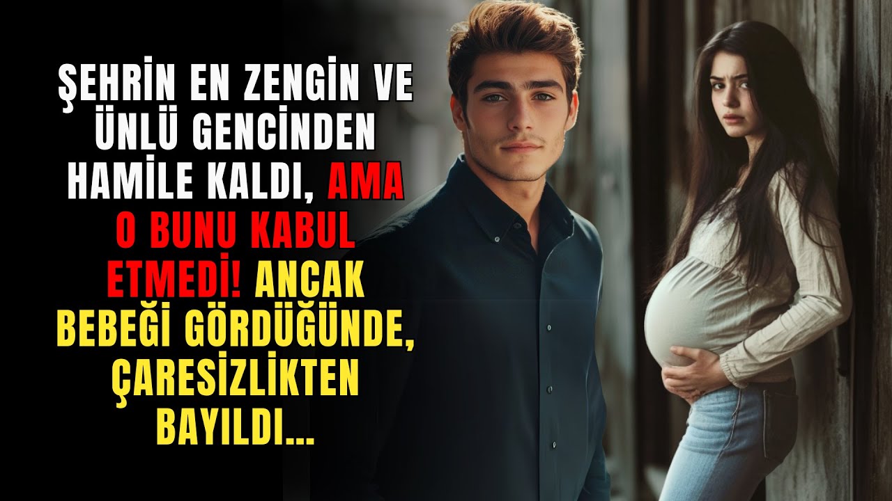 Şehri̇n en zengi̇n ve ünlü genci̇nden hami̇le kaldi, ama o bunu kabul etmedi̇!