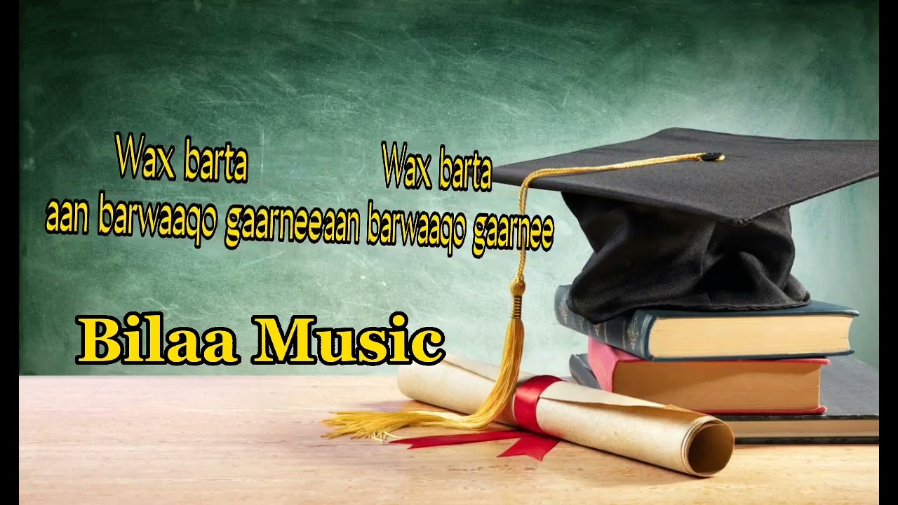 Wax barta aan barwaaqo gaarnee| Bilaa music.