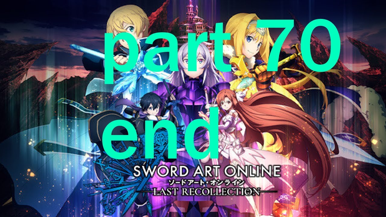 gabriel sword art online last recollection part 70 end
