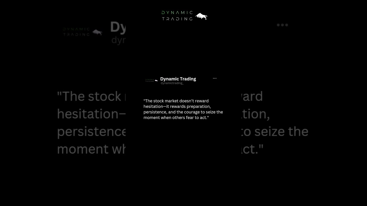 Stock Market Success: No Room for Hesitation! | Dynamic Trading