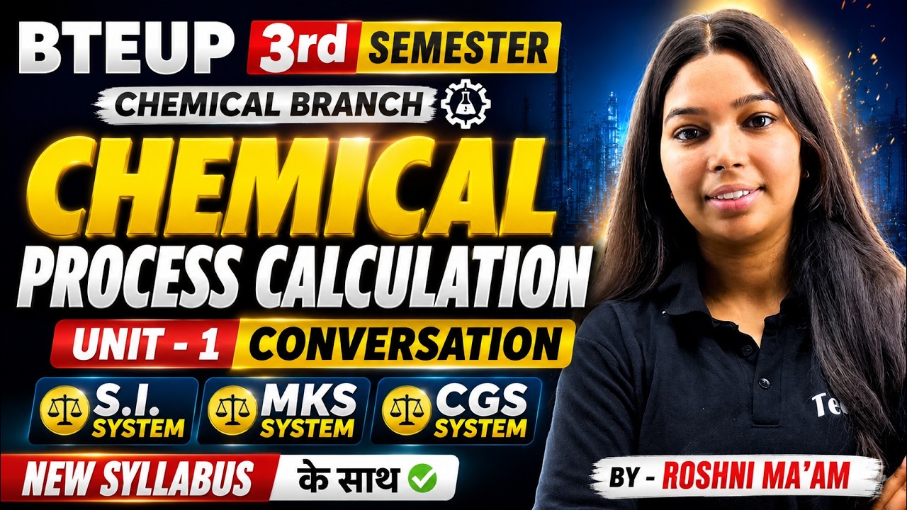 CHEMICAL PROCESS CALCULATION | UNIT- 1 Conversation, S.I. System, MKS System, CGS System #astechnic