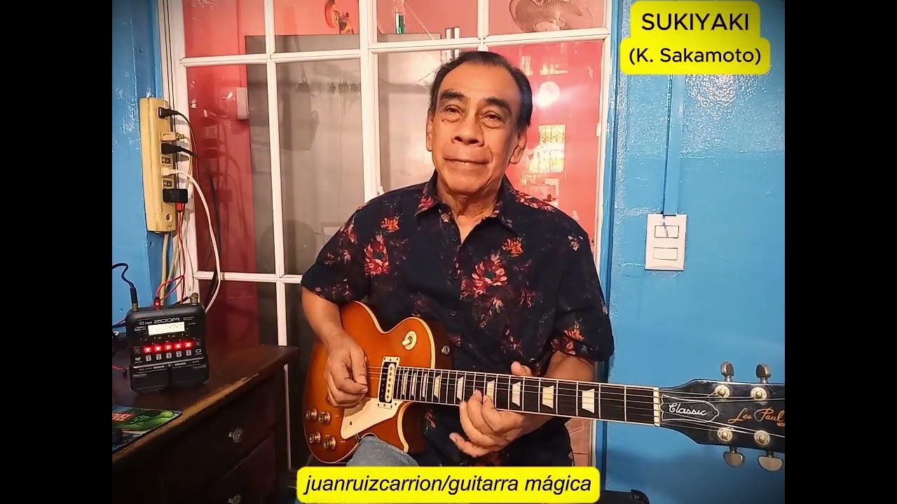 Juan Ruiz Carrión - Sukiyaki (Kyu Sakamoto)