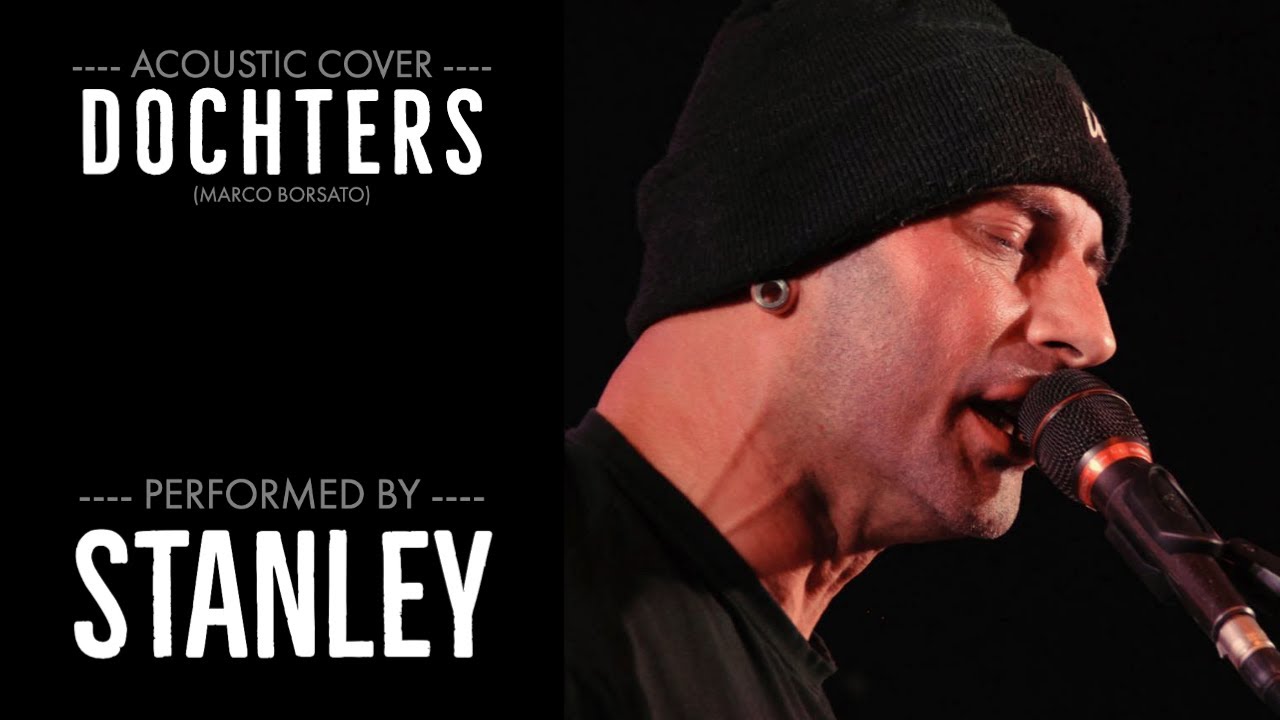 Dochters (Marco Borsato) - Acoustic cover by Stanley