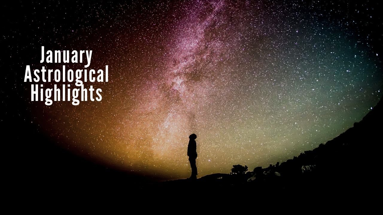 January Astrological Highlights