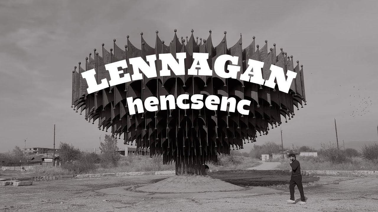 hencsenc - Lennagan (official music video)
