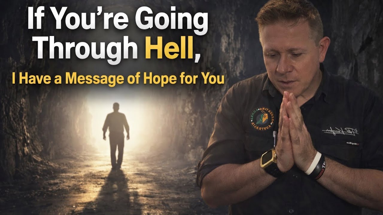 If You’re Going Through Hell, I Have a Message of Hope for You 