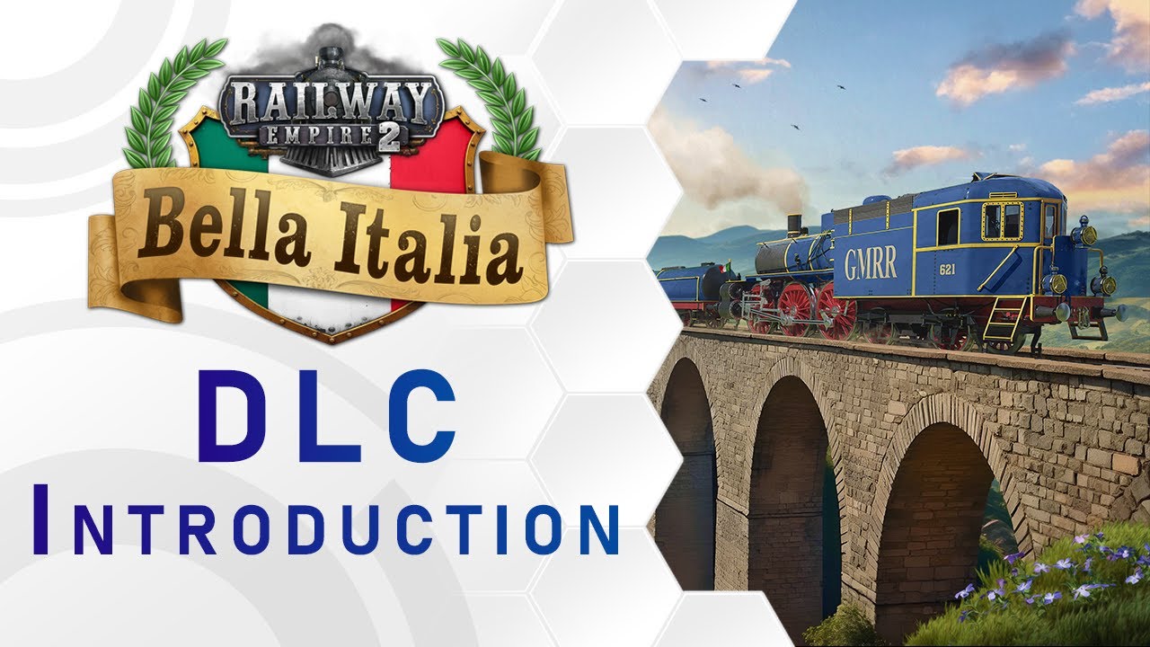 Railway Empire 2 | Bella Italia | DLC Introduction