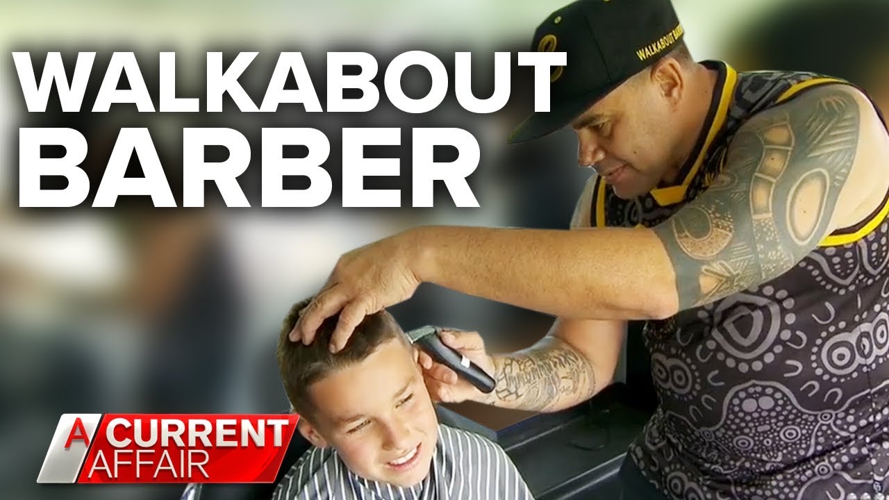 Walkabout Barber finds redemption counselling country kids | A Current Affair