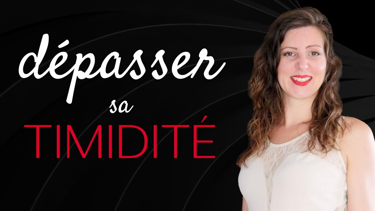 Comment dépasser sa TIMIDITÉ pour SÉDUIRE une FEMME ? (Je bloque avec les filles)