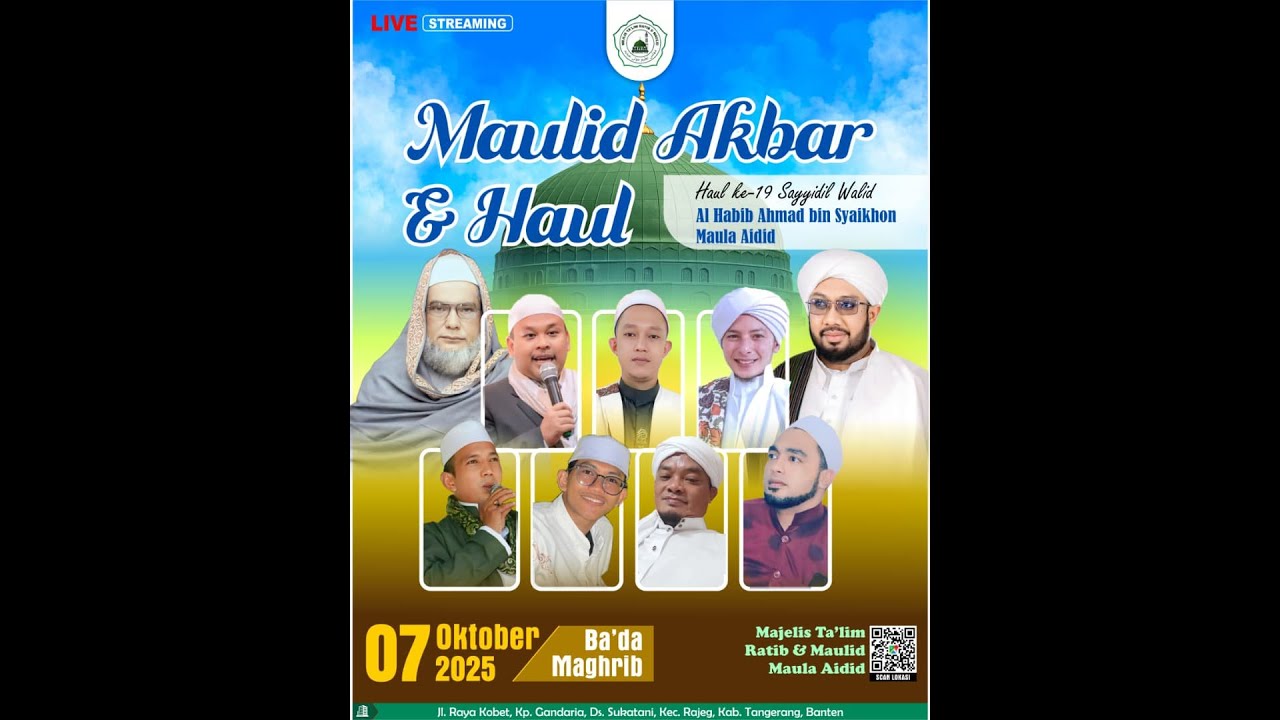 Peringatan Maulid Nabi Muhammad SAW  & Haul Habib Ahmad Maula Aidid