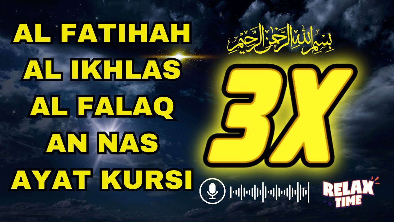3X FATIHA, 3X AYAT KURSI, 3X IKHLAS, FELAK, NAS | SIHR, MAGIC, JINN, EVIL-EYE |  Alaa Aqel