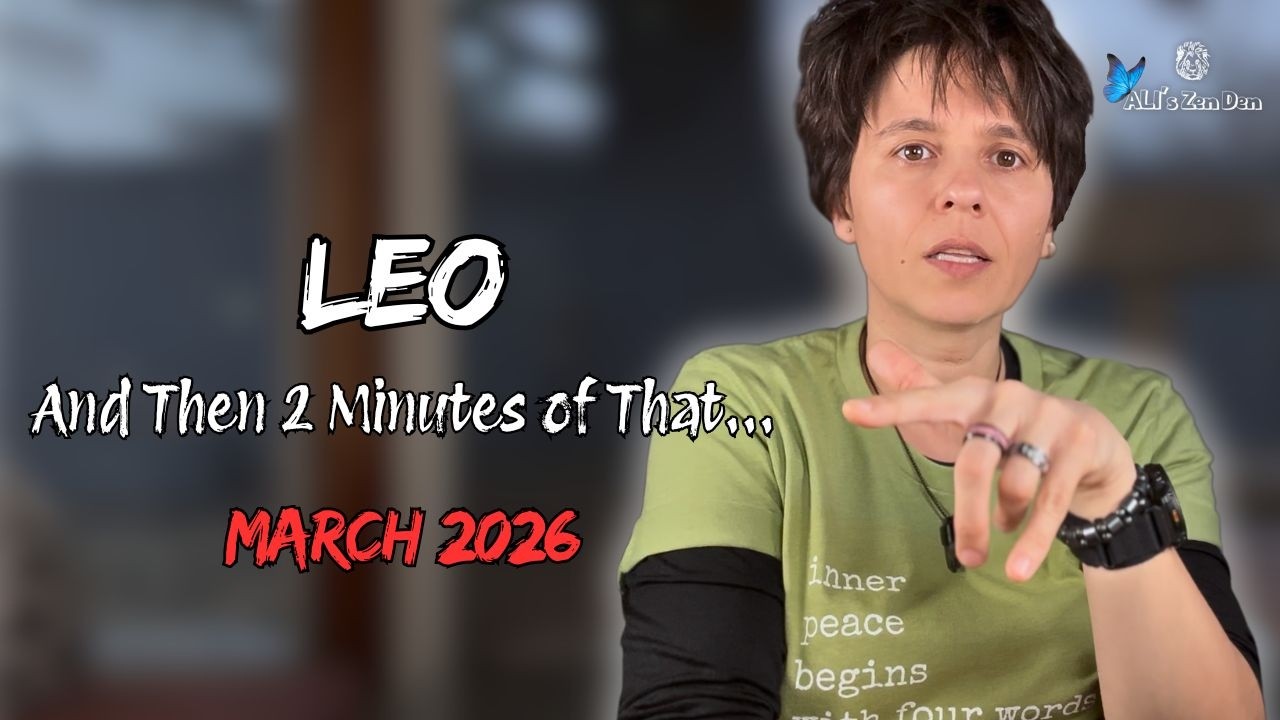 LEO ♌︎ MARCH 2026 - 