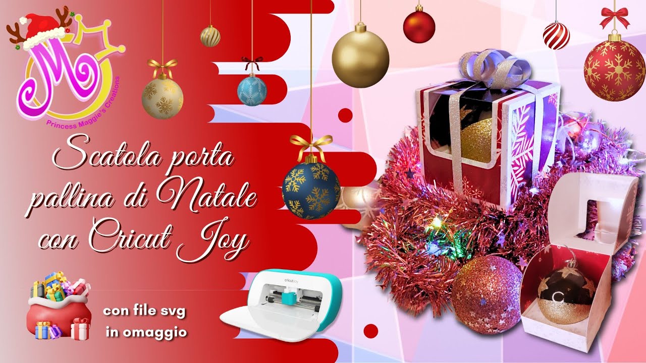 Scatola porta pallina di Natale con Cricut Joy - file SVG omaggio