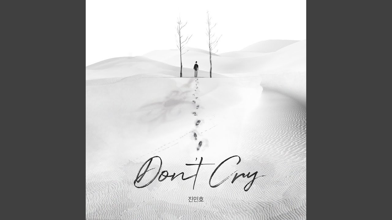 Don`t Cry