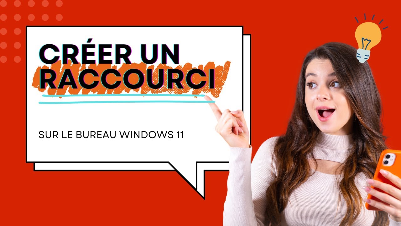 Cr&eacute;er un raccourci sur le bureau windows 11