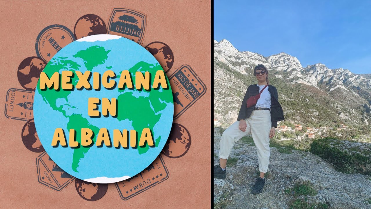 🇦🇱Mexicanas por el Mundo🌎Mexicana en Albania🇦🇱Conoce Albania #MexicanaenAlbania #vivirenAlbania 🇦🇱