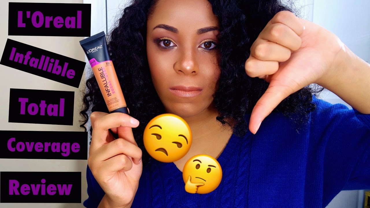 NEW L'OREAL INFALLIBLE  TOTAL COVERAGE FOUNDATION REVIEW| SPOILER: IT'S A MISS