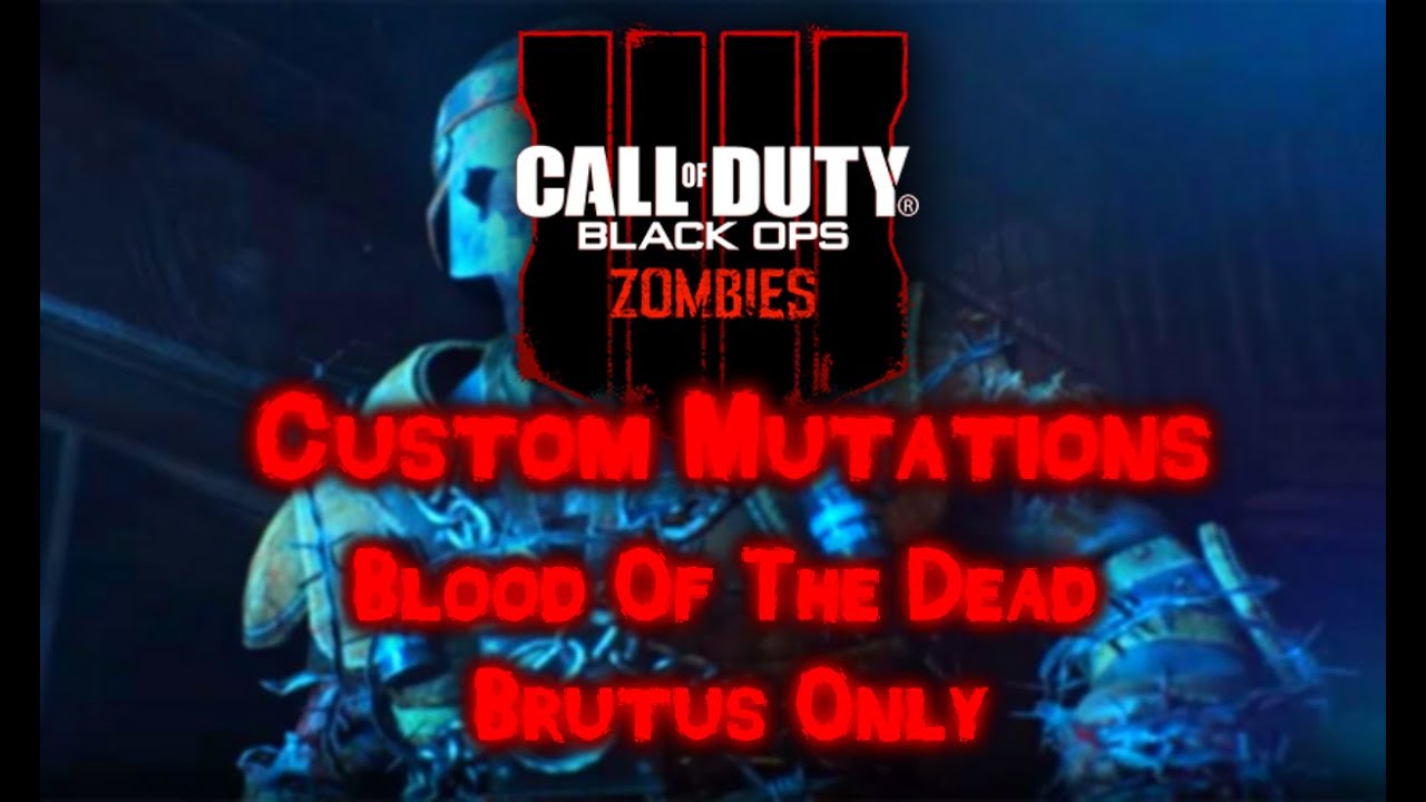 BRUTUS ONLY!!!! | COD BO4 Zombies Custom Mutations