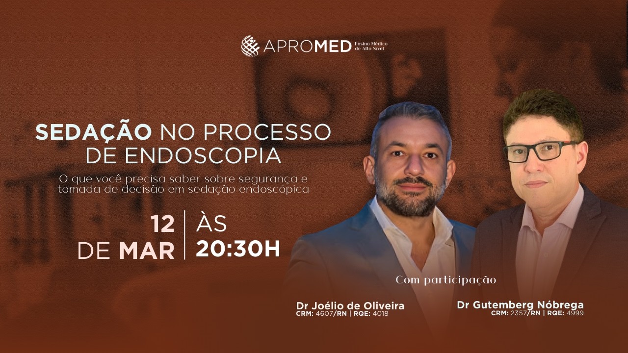 Live APROMED — Sedação no processo de Endoscopia
