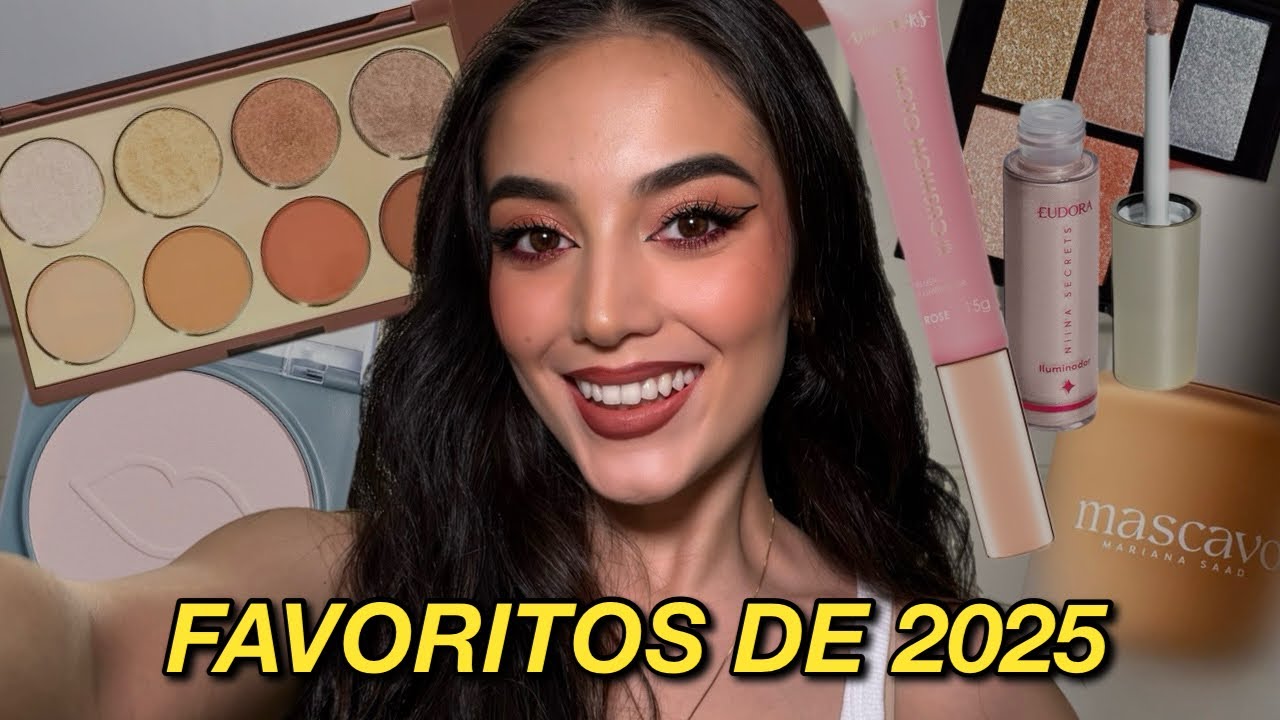MAQUIAGENS *NACIONAIS* FAVORITAS DE 2025 ❤️ 