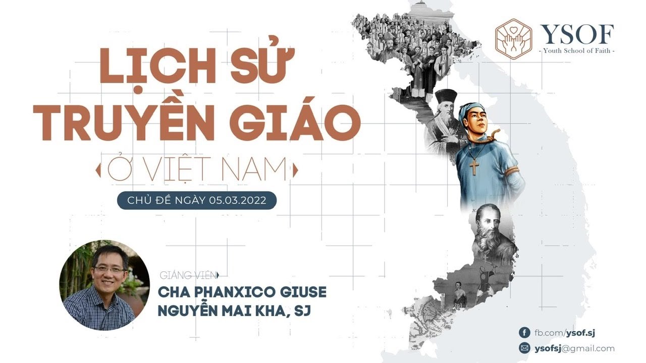 LỊCH SỬ TRUYỀN GIÁO Ở VIỆT NAM - Gv Lm Phanxico Giuse Nguyễn Mai Kha, SJ