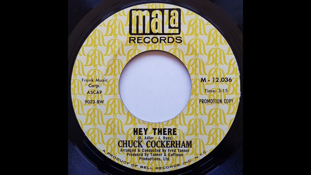 Chuck Cockerham - Hey There (Mala M-12,036)