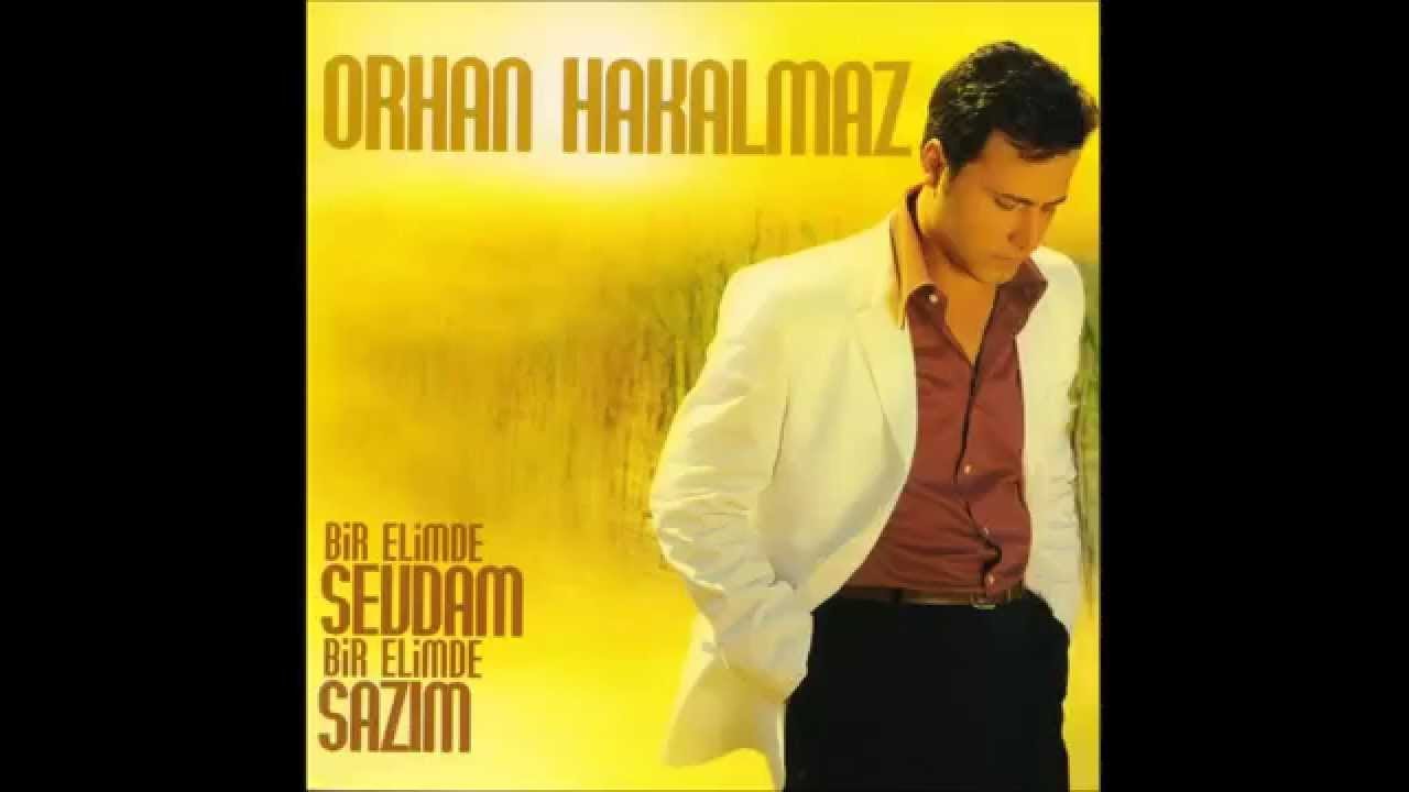 Orhan Hakalmaz- Sular Durulur Derler