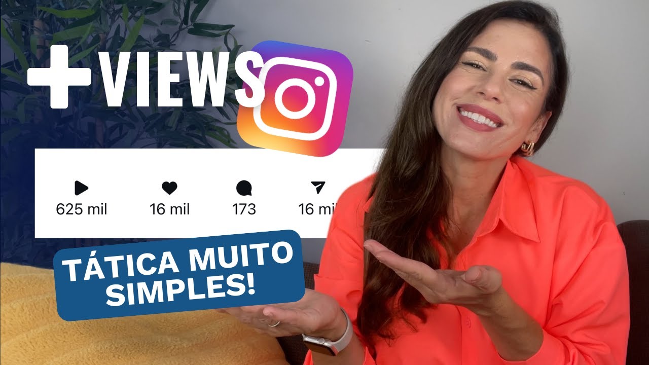 Como ter mais views no Reels | T&Aacute;TICA SIMPLES!