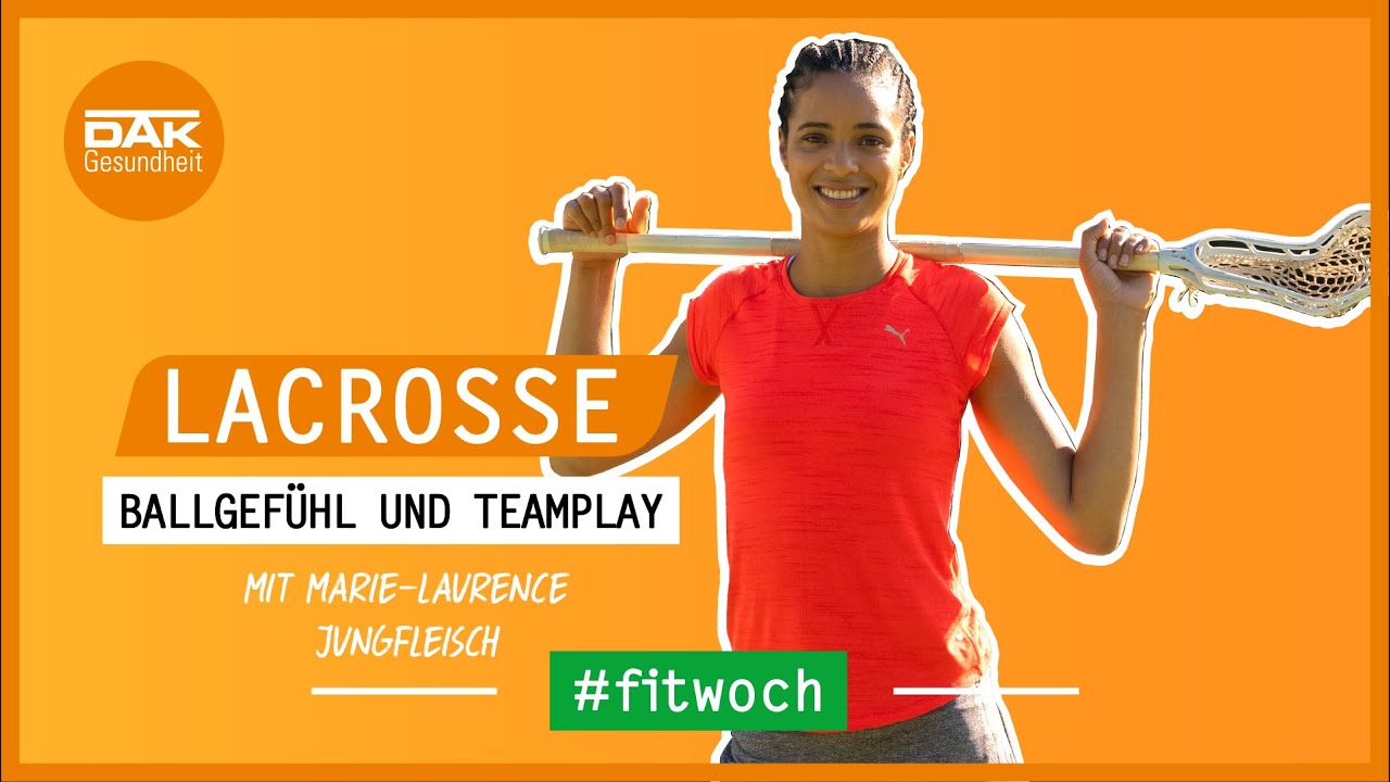 Die wichtigsten Elemente bei Lacrosse | #fitwoch | DAK-Gesundheit