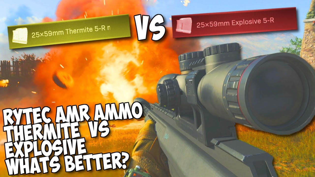 Rytec AMR Sniper, Explosive Rounds Vs Thermite What's Better In Warzone? - Modern Warfare