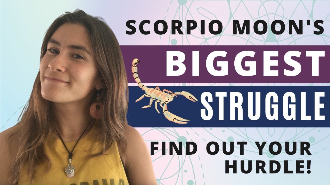 The BIGGEST STRUGGLE For A Moon In Scorpio // The Intense Intuitive