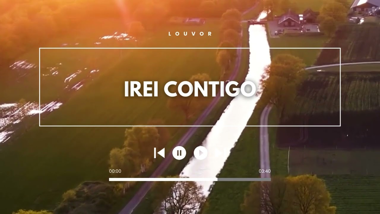 Irei Contigo - Silvana Valentim