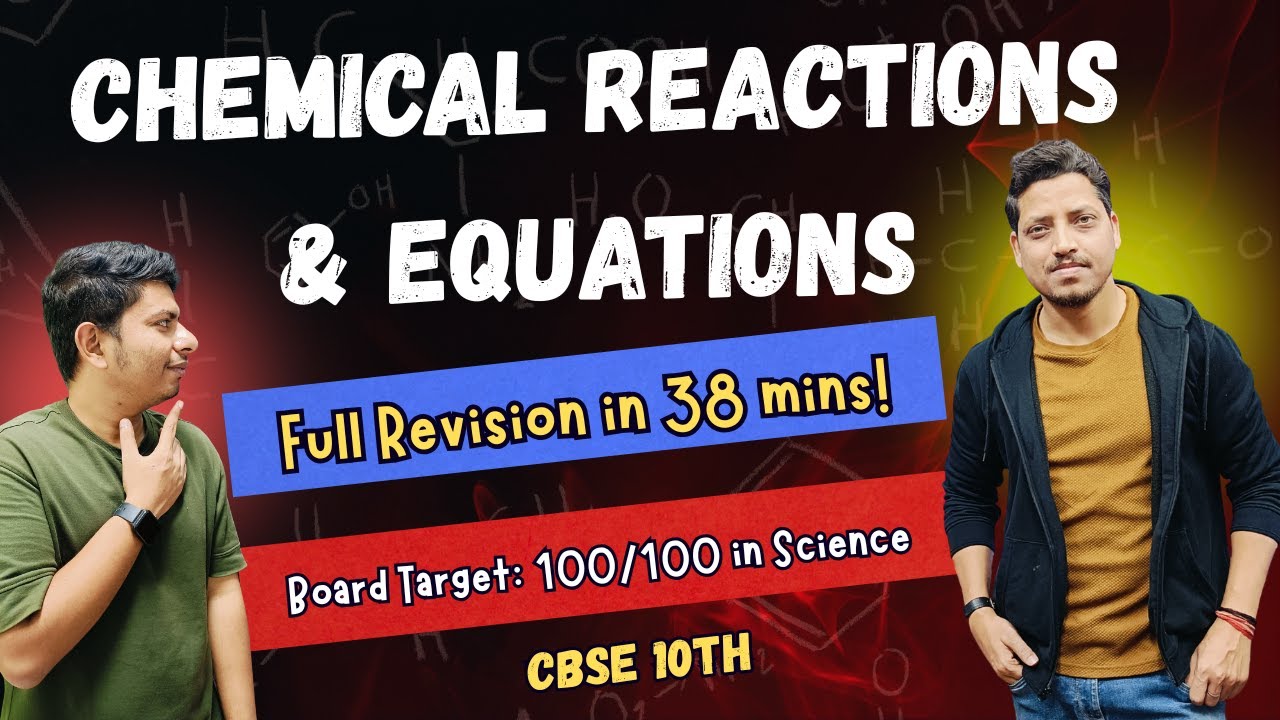 Class 10 Chemistry | Chemical Reactions & Equations | ONE SHOT Revision | Mrinal Sir | Class Topper