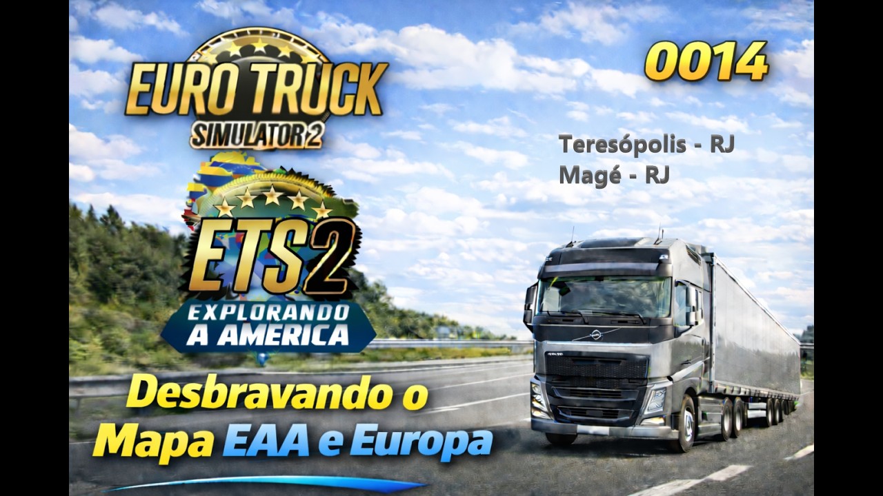 ETS2 - EAA E EUROPA - 0014 - Desbravando o mapa