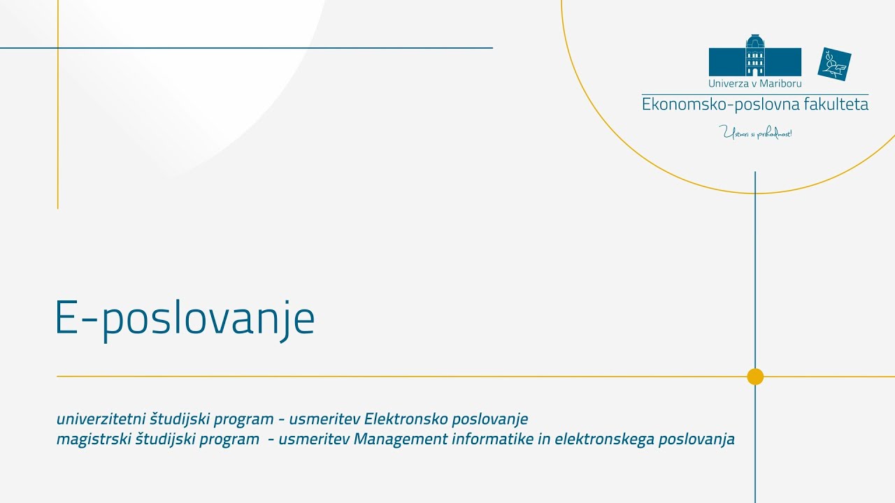 Predstavitev študija -  E-POSLOVANJE