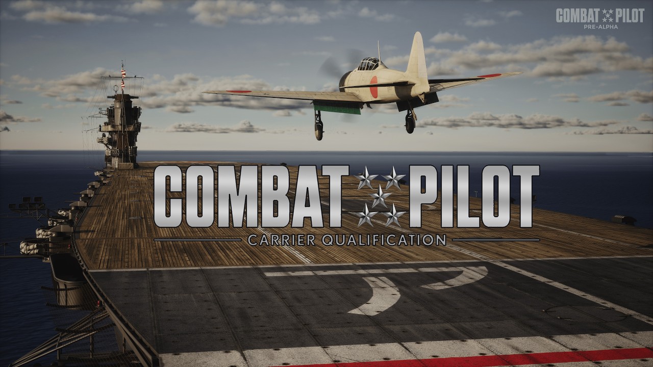 Combat Pilot - Carrier Qualification Alpha v0.518