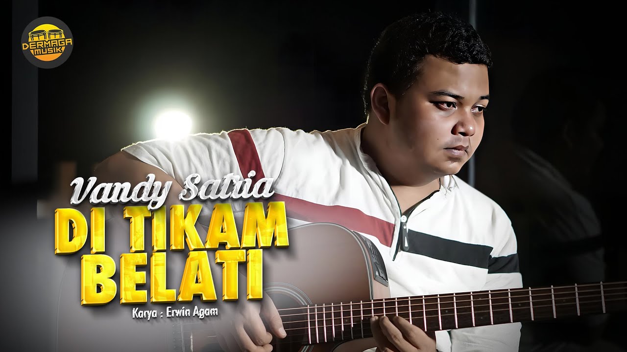 Vandy Satria - Di Tikam Belati (Official Music Video)