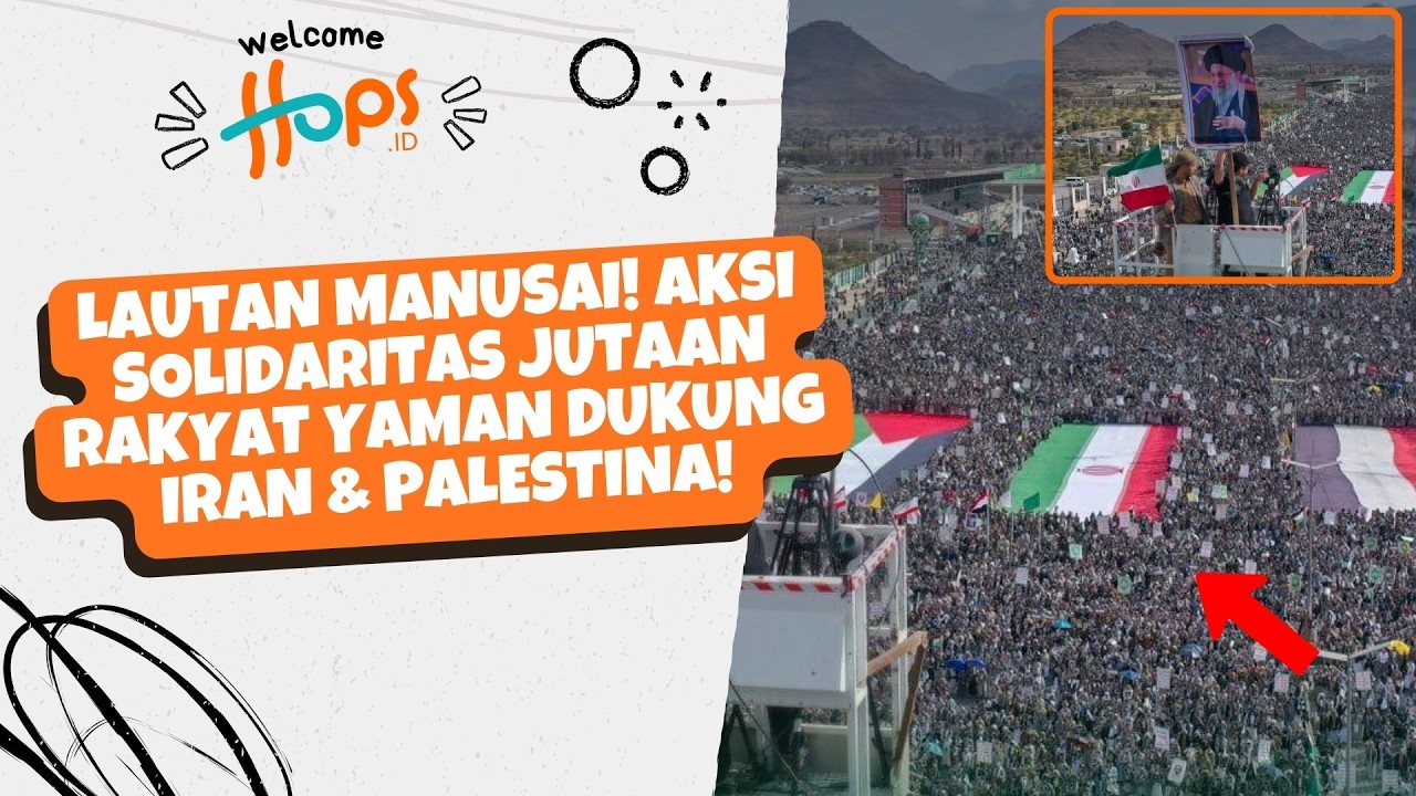 Aksi Solidaritas Jutaan Rakyat Yaman Dukung Iran Palestina