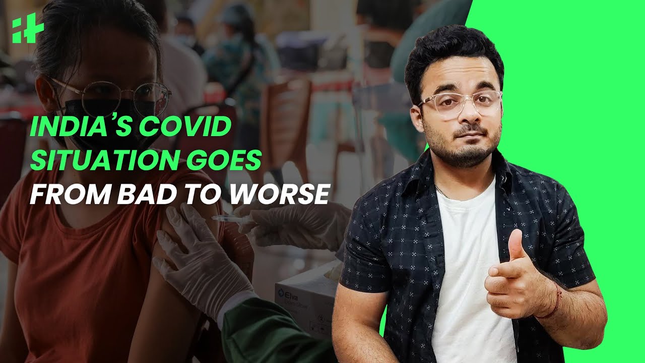 India's COVID-19 Situation Goes From Bad To Worse