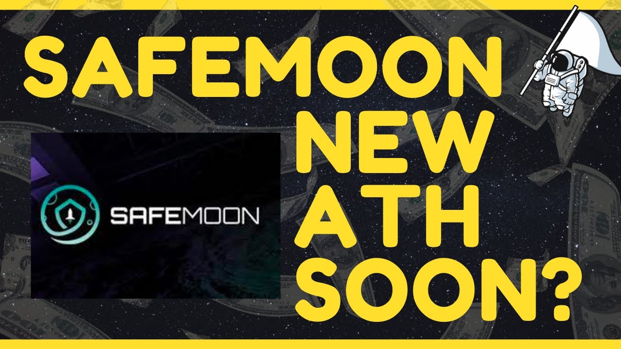 SAFEMOON MAJOR NEWS - NEW ATH COMING - SAFEMOON V2
