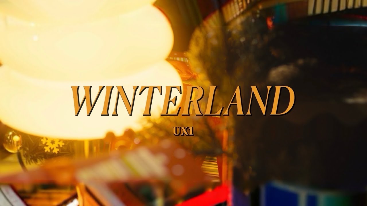 UX1 &lsquo;WINTERLAND&rsquo; Live Performance