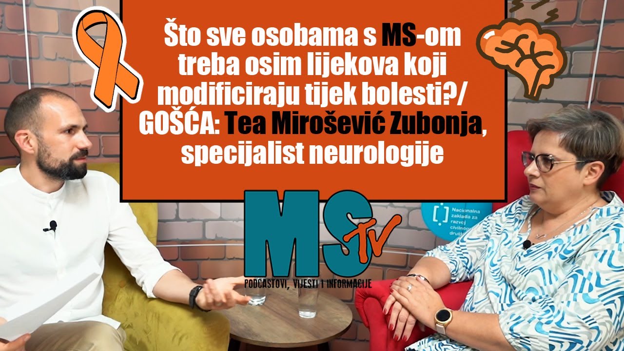 MSTV Podcast: &Scaron;to sve osobama s MS-om treba osim lijekova?