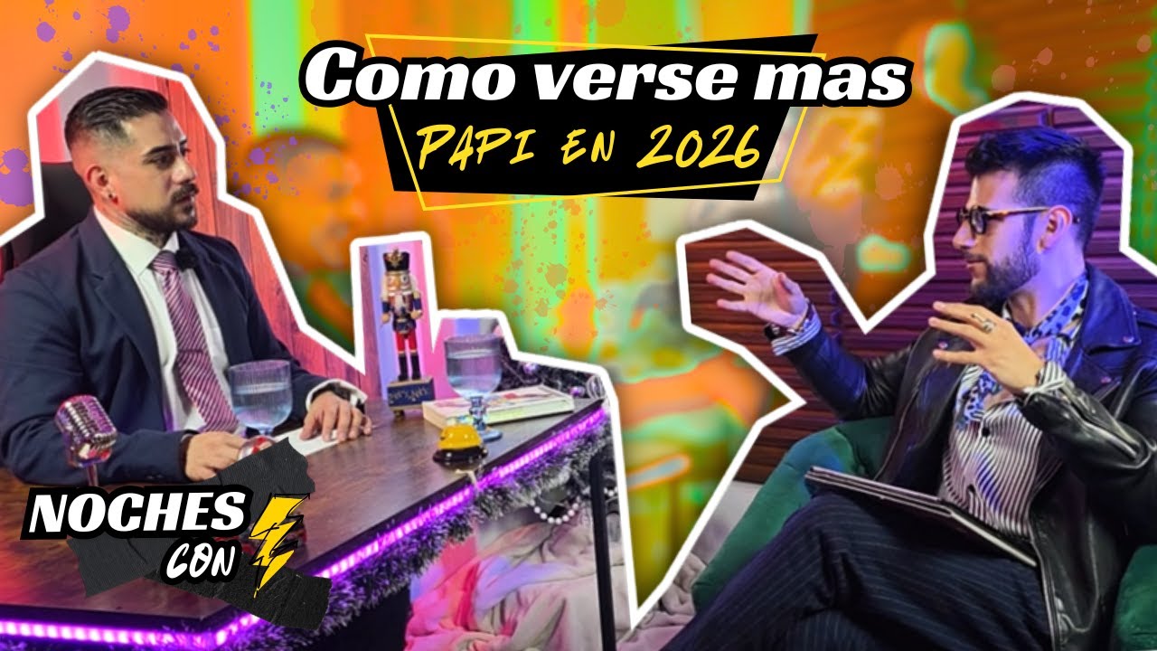 Como verse mas papi en 2026