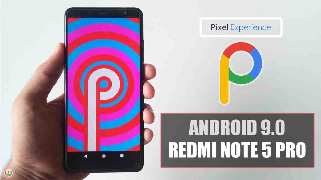 HOW TO INSTALL PIXEL EXPERIENCE 9.0 GSI IMG ON REDMI NOTE 5 PRO