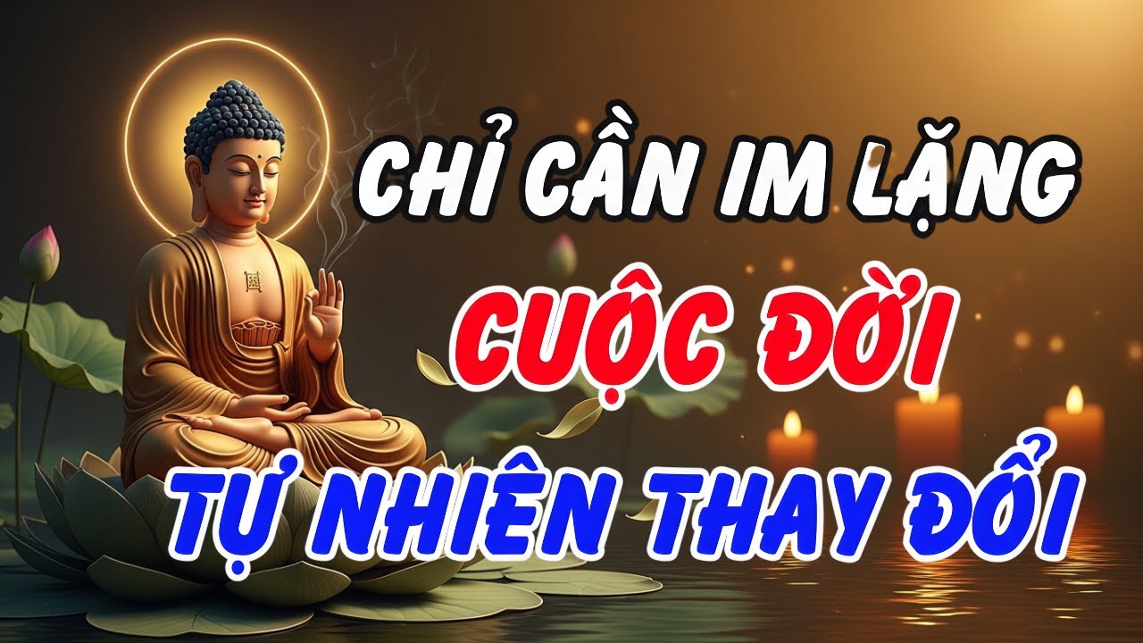 Tu Cái Miệng Là Tu Vận Mệnh - Lời Phật Dạy Để Đời Sang Trang Chỉ Nhờ Im Lặng