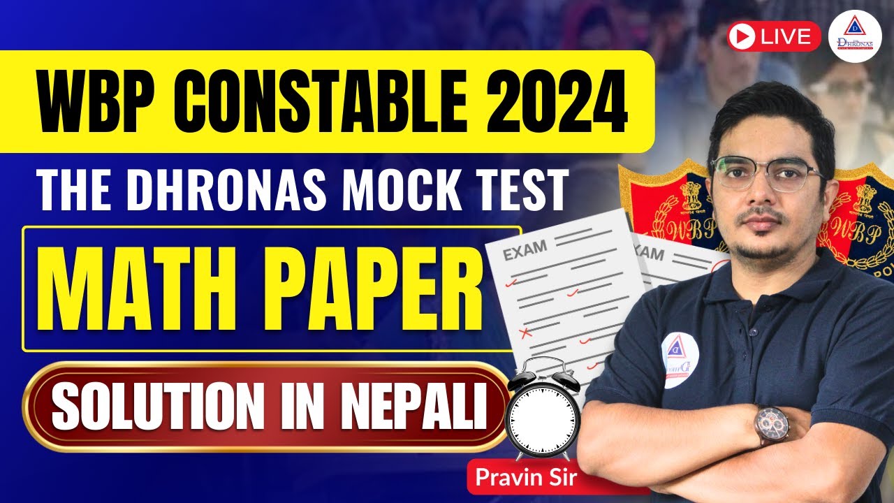 WBP Constable 2024 MOCK TEST Math Paper Solution In Nepali ।। The Dhronas Mock Test ।। #wbp