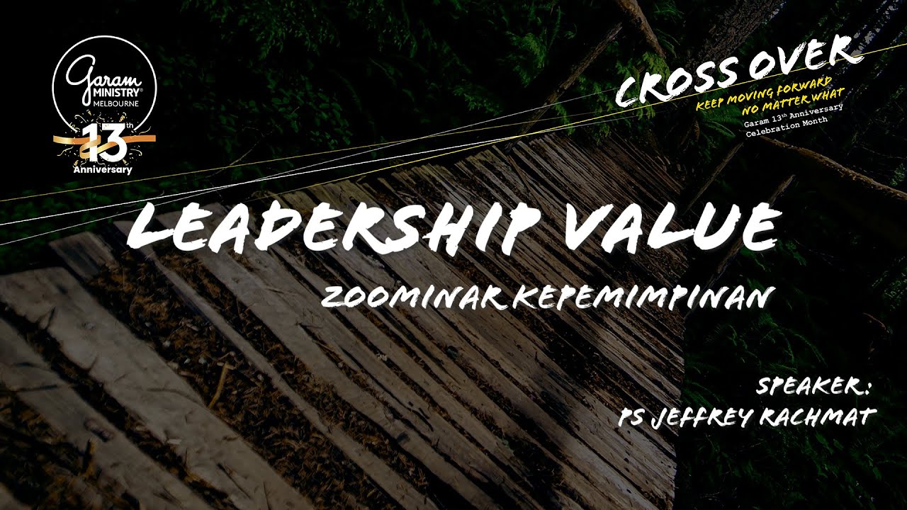 Nilai Kepemimpinan { Leadership Value } | Ps Jeffrey Rachmat